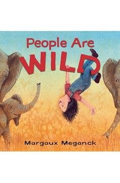 People Are Wild (Hardcover Book)