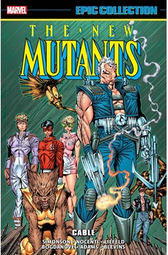 New Mutants Epic Collection Graphic Novel Volume 7 Cable
