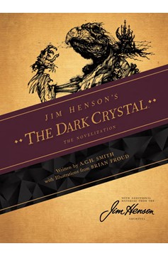 Jim Hensons Dark Crystal Novel Soft Cover