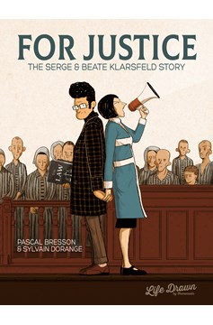 For Justice Serge & Beate Klarsfeld Story Soft Cover (Mature)