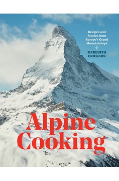 Alpine Cooking (Hardcover Book)