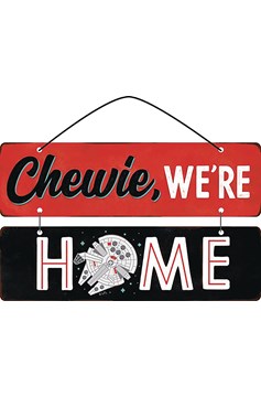 Star Wars Chewie Were Home Linked Metal Sign