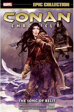 Conan Chronicles Epic Collection Graphic Novel Volume 6 Song of Belit