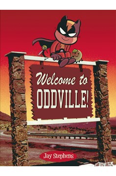 Welcome To Oddville Hardcover
