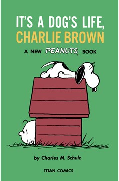 Peanuts Graphic Novel (Titan Edition) Volume 13 1960-1962 Its a Dog's Life Charlie Brown 