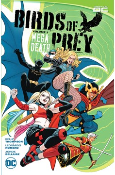 Birds of Prey Graphic Novel Volume 1 Megadeath (2023)