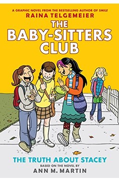 Baby Sitters Club Color Edition Graphic Novel Volume 2 Truth About Stacey