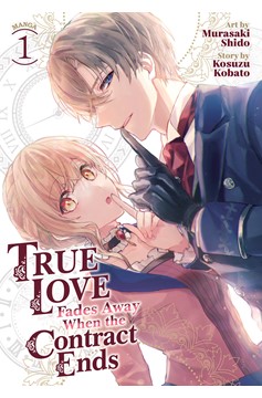 True Love Fades Away When the Contract Ends Manga Volume 1