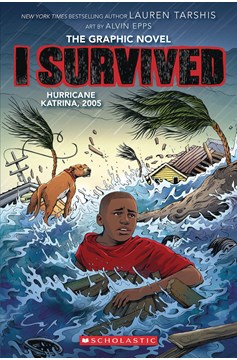 I Survived Graphic Novel Volume 6 I Survived Hurricane Katrina 2005