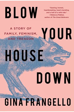 Blow Your House Down (Hardcover Book)