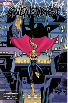Spider-Gwen Gwenverse #1 Bustos Stormbreaker Variant