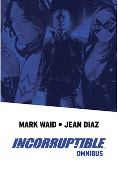 Incorruptible Omnibus Graphic Novel