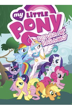 My Little Pony Graphic Novel Volume 3 Return of Harmony