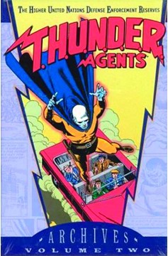 Thunder Agents Archives Hardcover Volume 2