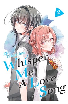 Whisper Me A Love Song Manga Volume 2 (Mature)