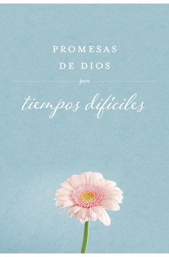 Promesas De Dios Para Tiempos Difíciles / God'S Promises When You Are Hurting (Hardcover Book)