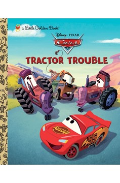 Cars: Tractor Trouble Little Golden Book