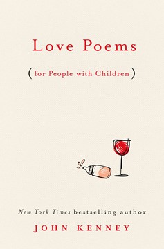 Love Poems for People With Children (Hardcover Book)