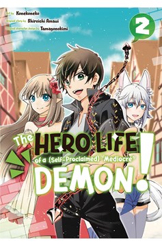 Hero Life of Self Proclaimed Mediocre Demon Manga Volume 2