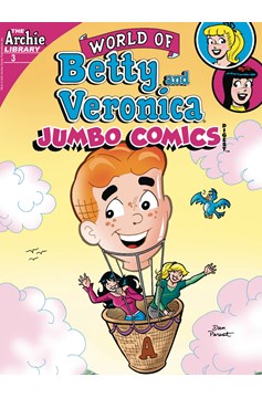 World of Betty & Veronica Jumbo Comics Digest #3