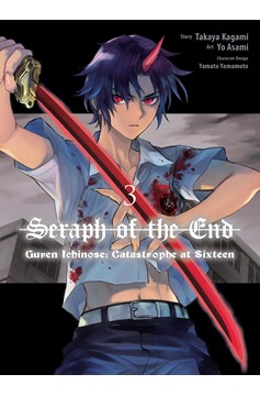 Seraph of the End Guren Ichinose Catastrophe at Sixteen Manga Volume 3