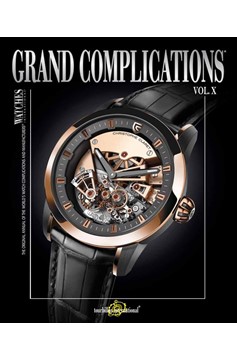 Grand Complications Volume X (Hardcover Book)