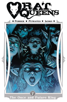 Rat Queens Graphic Novel Volume 7 Once & Future King (Mature)