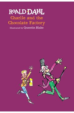 Charlie And The Chocolate Factory By Roald Dahl, Illustrated By Quentin Blake