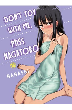 Don't Toy with Me Miss Nagatoro Manga Volume 15