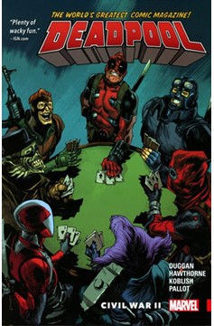 Deadpool Worlds Greatest Graphic Novel Volume 5 Civil War II