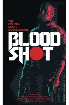 Bloodshot Official Movie Novel