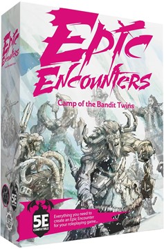Epic Encounters: Camp of the Bandit Twins