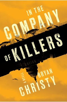 In The Company Of Killers (Hardcover Book)