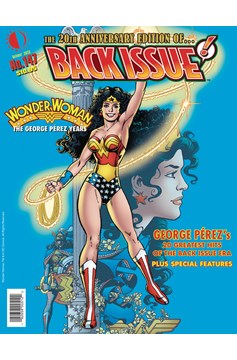 Back Issue #147 Wonder Woman George Perez Tribute