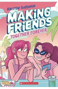 Making Friends Graphic Novel Volume 4 Together Forever