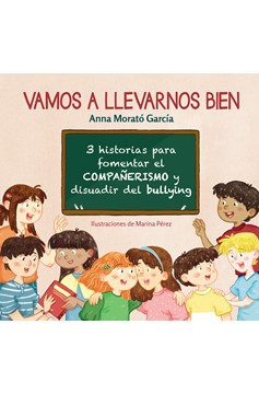 Vamos A Llevarnos Bien / We Will Get Along (Hardcover Book)