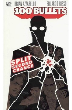 100 Bullets Volume 2: Split Second Chance