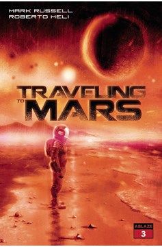 Traveling To Mars #3 Cover C Ennio Bufi (Mature)