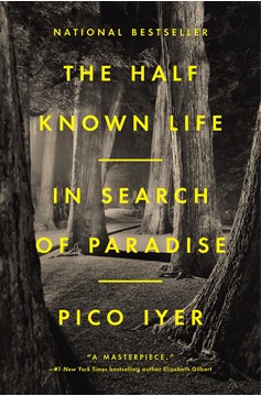 The Half Known Life (Hardcover Book)