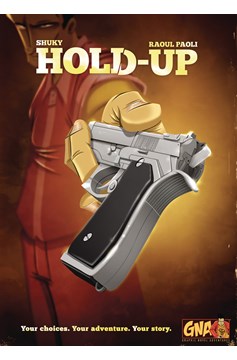 Hold Up Graphic Novel Adventure Hardcover