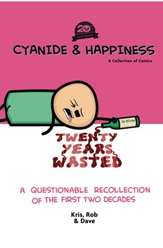 Cyanide & Happiness 20 Years Wasted Graphic Novel First Two Decades (Mature)