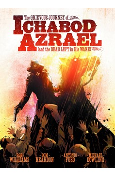 Grievous Journey of Ichabod Azrael Graphic Novel