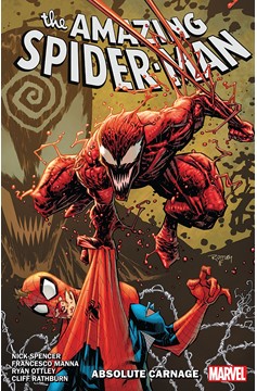 Amazing Spider-Man By Nick Spencer Graphic Novel Volume 6 Absolute Carnage