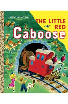 Little Golden Book The Little Red Caboose Hardcover Book