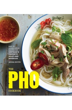 The Pho Cookbook (Hardcover Book)