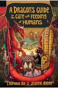 A Dragon's Guide Volume 1 To the Care and Feeding of Humans