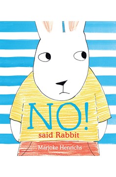 No! Said Rabbit (Hardcover Book)