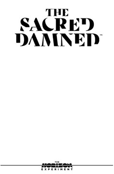 Horizon Experiment: Sacred Damned #1 (One Shot) (Horizon Experiment) Cover D Blank