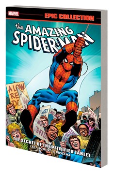 Amazing Spider-Man Epic Collection Graphic Novel Volume 5 The Secret of the Petrified Tablet (2024 Printing)