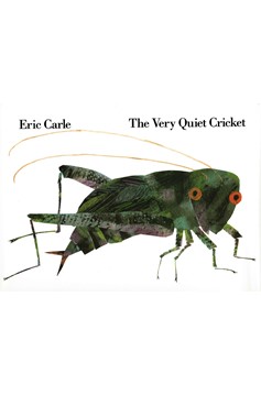 The Very Quiet Cricket (Hardcover Book)